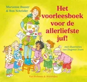 Omslag van Het voorleesboek voor de allerliefste juf!