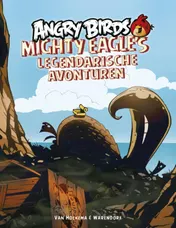 Omslag van Angry Birds Mighty eagles legendarische avonturen