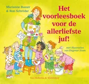 Omslag van Het voorleesboek voor de allerliefste juf!
