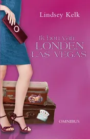 Omslag van Ik hou van Las Vegas en Londen - Omnibus