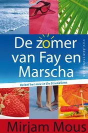 Omslag van De zomer van Fay en Marscha