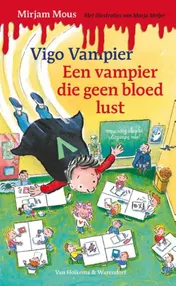 Omslag van Vigo Vampier een vampier die geen bloed lust
