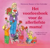 Omslag van Het voorleesboek voor de allerliefste mama!