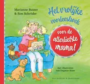 Omslag van Het voorleesboek voor de allerliefste mama!