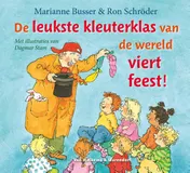 Omslag van De leukste kleuterklas van de wereld viert feest