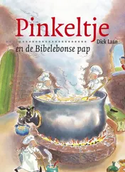 Omslag van Pinkeltje en de Bibelebonse pap