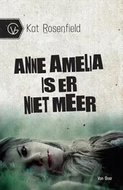 Omslag van Anne Amelia is er niet meer