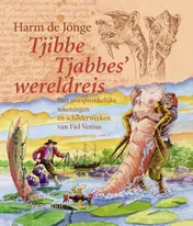 Omslag van Tjibbe Tjabbes wereldreis