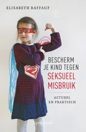 Omslag van Bescherm je kind tegen seksueel misbruik