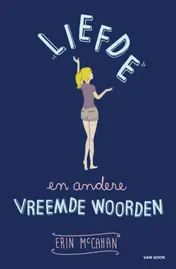 Omslag van Liefde en andere vreemde woorden