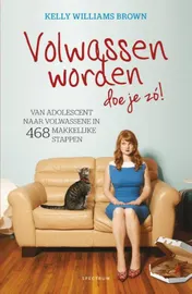 Omslag van Volwassen worden doe je zo