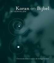 Omslag van Koran en Bijbel in verhalen