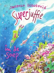 Omslag van Superjuffie in de soep