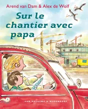 Omslag van Sur le chantier avec papa