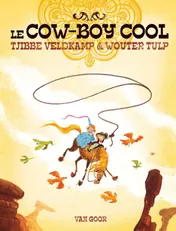 Omslag van Le cow-boy cool