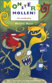 Omslag van Monsters mollen!