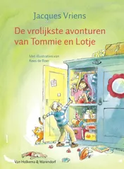 Omslag van De vrolijkste avonturen van Tommie en Lotje