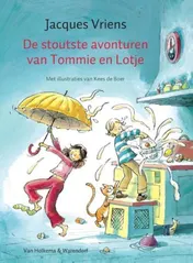 Omslag van De stoutste avonturen van Tommie en Lotje