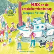Omslag van Max en de ontplofte vriendschap