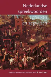 Omslag van Nederlandse spreekwoorden, spreuken en zegswijzen