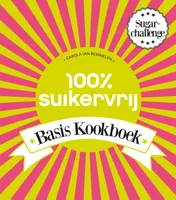 Omslag van 100% Suikervrij basiskookboek