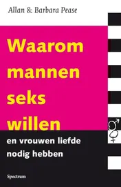 Omslag van Waarom mannen seks willen en vrouwen liefde nodig hebben