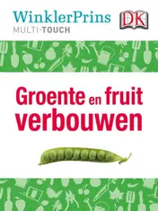 Omslag van Groente en fruit verbouwen