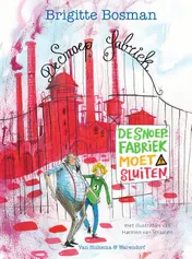 Omslag van De snoepfabriek moet sluiten
