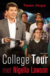 Omslag van College tour met Nigella Lawson