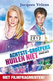 Omslag van Achtste-groepers huilen niet