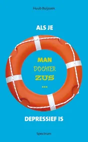 Omslag van Als je man, dochter, zus depressief is