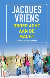Omslag van Groep 8 aan de macht
