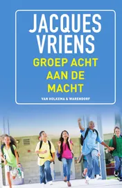 Omslag van Groep 8 aan de macht