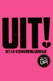 Omslag van Uit! Het ex-verwerkingsboekje