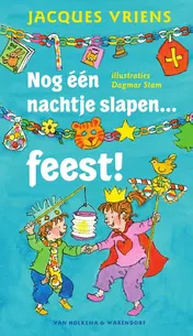 Omslag van Nog een nachtje slapen… feest!
