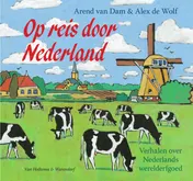 Omslag van Op reis door Nederland / Exploring the Netherlands