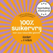 Omslag van 100% suikervrij naar jouw natuurlijke gewicht