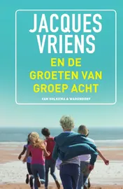 Omslag van En de groeten van groep acht