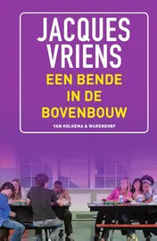 Omslag van Een bende in de bovenbouw