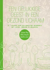 Omslag van Een gelukkige geest in een gezond lichaam