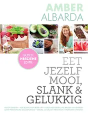 Omslag van Eet jezelf mooi, slank & gelukkig
