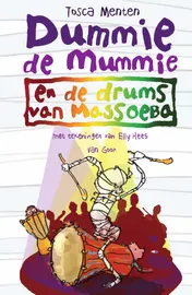 Omslag van Dummie de mummie en de drums van Massoeba