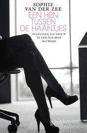 Omslag van Een hen tussen de haantjes