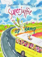 Omslag van Superjuffie op kamp