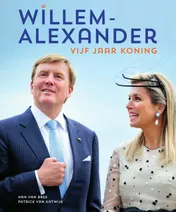 Omslag van Willem-Alexander vijf jaar koning