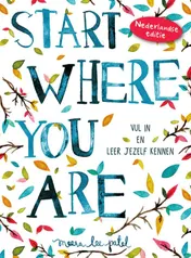 Omslag van Start where you are