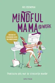 Omslag van Mindfulmama@Work