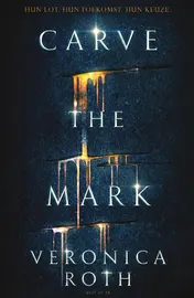 Omslag van Carve the mark