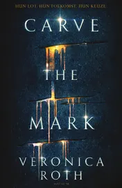 Omslag van Carve the mark