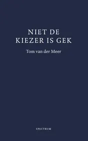 Omslag van Niet de kiezer is gek